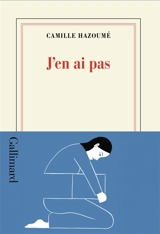 J'en ai pas - Camille Hazoumé