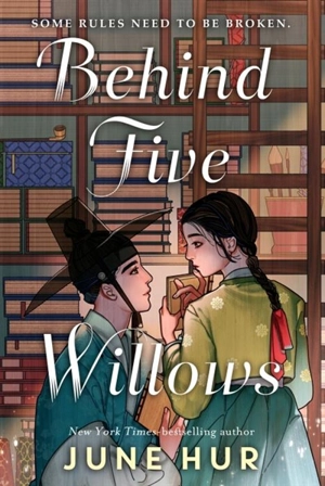 Behind Five Willows - June Hur