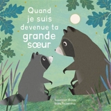 Quand je suis devenue ta grande soeur - Susannah Shane