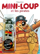 Mini-Loup et les pirates - Philippe Matter