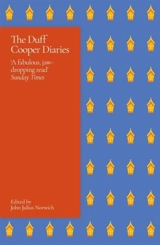 The Duff Cooper Diaries - John Julius Norwich