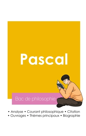 Réussir son Bac de philosophie 2026 : Analyse du philosophe Pascal - Blaise Pascal