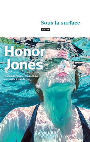 Sous la surface - Honor Jones