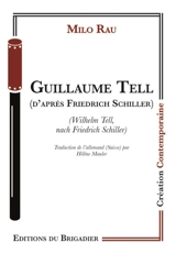 Guillaume Tell. Wilhelm Tell - Milo Rau