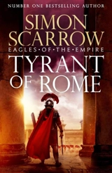 Tyrant of Rome Vol. 24 - Simon Scarrow
