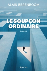 Soupçon ordinaire - Alain Berenboom