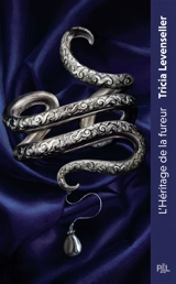L'héritage de la fureur. Vol. 1. De rage et de fureur - Tricia Levenseller