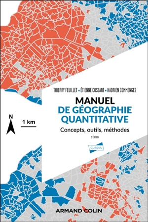 Manuel de géographie quantitative : concepts, outils, méthodes - Thierry Feuillet
