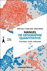 Manuel de géographie quantitative : concepts, outils, méthodes - Thierry Feuillet