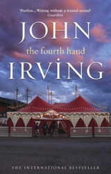 The Fourth Hand - Irving, John