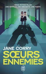 Soeurs ennemies - Jane Corry