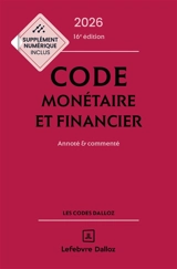 Code monétaire et financier 2026 : annoté & commenté