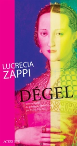 Dégel - Lucrecia Zappi