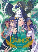 Equinox. Vol. 5. Cheval de vent - Aurélie Wellenstein