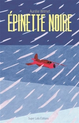 Epinette noire - Aurélie Wilmet