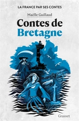 Contes de Bretagne - Maëlle Guillaud