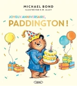 Joyeux anniversaire Paddington ! - Michael Bond