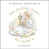 Les petites joies du baptême - Odile Haumonté