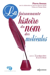 La foisonnante histoire du nom des molécules - Pierre Avenas