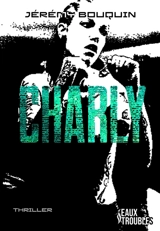 Charly - Jérémy Bouquin