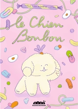 Le chien bonbon - Camille Floue