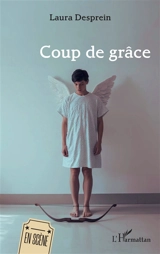 Coup de grâce - Laura Desprein