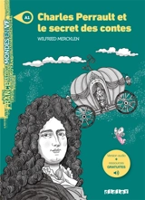 Charles Perrault et le secret des contes - Wilfried Mercklen