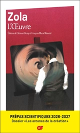 L'oeuvre : prépas scientifiques 2026-2027 - Emile Zola