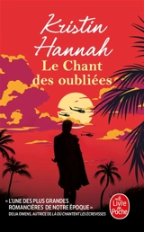 Le chant des oubliées - Kristin Hannah
