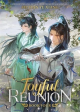 Joyful Reunion (Novel) Vol. Vol. 4 - Xiang, Fei Tian Ye