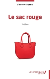 Le sac rouge : théâtre - Simone Berno