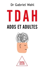 TDAH ados et adultes - Gabriel Wahl