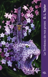 Le tombeau de nos proies. Vol. 1 - D.L. Taylor