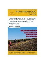 Chemin de R.L. Stevenson, chemin de Saint-Gilles (Régordane) : GR 70, GR 700 : du Velay au Midi à travers les Cévennes - Marie-Virginie Cambriels