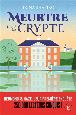 Meurtre dans la crypte - Irina Shapiro