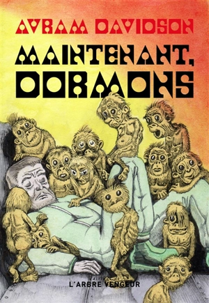 Maintenant, dormons - Avram Davidson