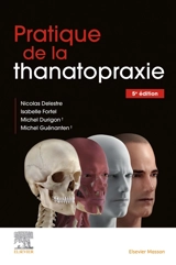 Pratique de la thanatopraxie - Michel Durigon