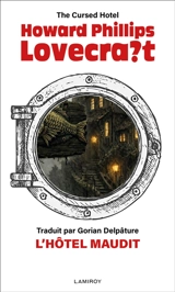 L'hôtel maudit. The cursed hotel - Gorian Delpâture