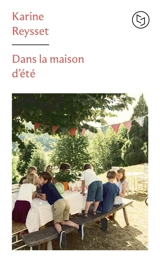 Dans la maison d'été - Karine Reysset