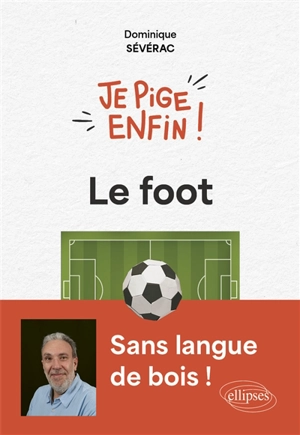 Le foot - Dominique Sévérac