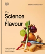 The Science of Flavor - Stuart Farrimond