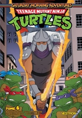 Teenage mutant ninja turtles : saturday morning adventures. Vol. 4 - Erik Burnham