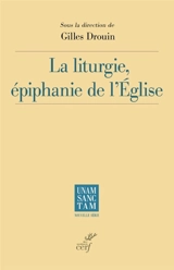 La liturgie, épiphanie de l'Eglise