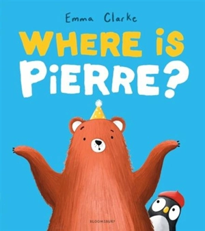 Where is Pierre ? - Emma C. Clarke