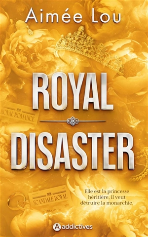 Royal disaster - Aimée Lou