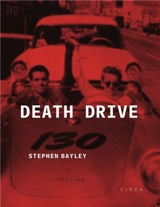 Death Drive (New ed paperback) - Stephen Bayley
