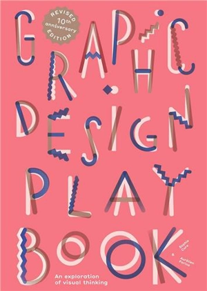 Graphic Design Play Book Second Edition - Aurélien Farina