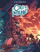 Le cercle des intrépides. Vol. 2. Le dragon de Bergamoth - Marc Dubuisson