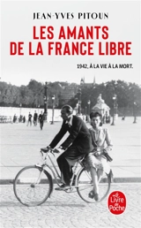 Les amants de la France libre - Jean-Yves Pitoun