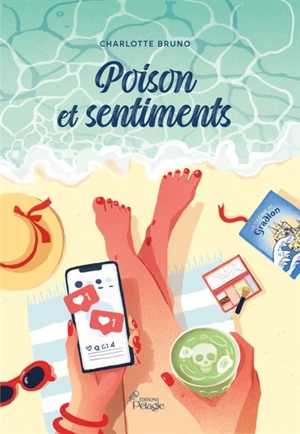 Poison et sentiments - Charlotte Bruno